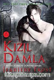 Kızıl Damla / Bir Gece Avcısı Dünyası Romanı