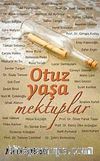 Otuz Yaşa Mektuplar