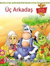 Üç Arkadaş