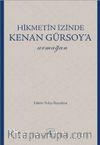 Hikmetin İzinde Kenan Gürsoy'a Armağan