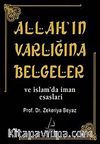 Allah'ın Varlığına Belgeler ve İslam'da İman Esasları
