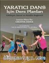 Yaratıcı Dans İçin Ders Planları