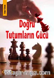 Doğru Tutumların Gücü