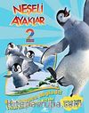 Neşeli Ayaklar 2 / Çıkartmalı Oyun Kitabı