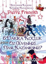 6 Dakika Koçluk <br /> Öz Güveninizi Nasıl Kazanırsınız?