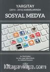 Yargıtay (2014-2016) Kararlarında Sosyal Medya