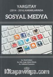 Yargıtay (2014-2016) Kararlarında Sosyal Medya