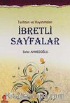 Tarihten ve Hayatımdan İbretli Sayfalar