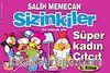 Sizinkiler 5. Kitap Süper Kadın Çıtçıt