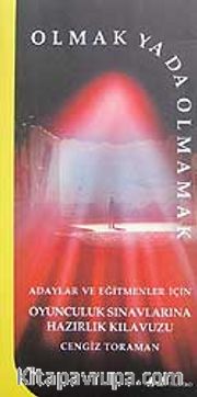 Olmak Ya Da Olmamak