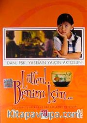 Lütfen!. Benim İçin...