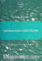 Yağmurdaki Güzel Ölüm