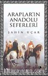 Araplar'ın Anadolu Seferleri
