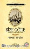 Bize Göre & Ve Bir Seyahatin Notları