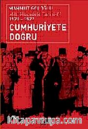 Cumhuriyet'e Doğru Milli Mücadele Tarihi 4 (1921 - 1922 )