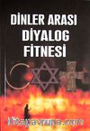 Dinler Arası Diyalog Fitnesi
