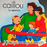 Caillou Lunaparkta / Stikır Hediyeli