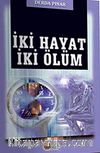 İki Hayat İki Ölüm
