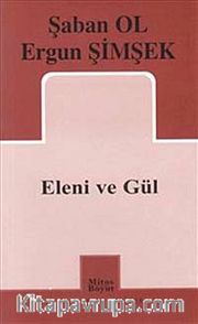 Eleni ve Gül