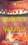 Gizli Örgütler ve Tarikatlar