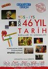 YGS-LYS Son 46 Yıl Tarih Soruları ve Çözümleri Konularına Göre Düzenlenmiş Efsane Sorular