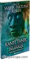 Kanıt Tanık Bilirkişi & Amigdala Unutmaz- 2