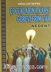 Çocuklarıma Karşı Görevlerim Var Neden?
