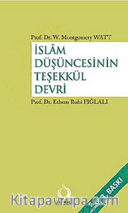 İslam Düşüncesinin Teşekkül Devri