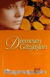 Dinmeyen Gözyaşları