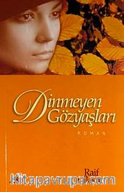 Dinmeyen Gözyaşları
