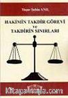 Hakimin Takdir Görevi ve Takdirin Sınırları