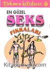 En Güzel Seks Fıkraları