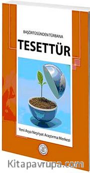 Tesettür <br /> Başörtüsünden Türbana