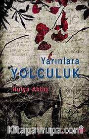 Yarınlara Yolculuk