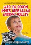 Was İch Schon İmmer Über Allah Wissen Wolte