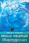 Okullu Melekler