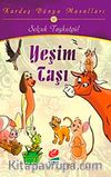 Yeşim Taşı / Kardeş Dünya Masalları-10