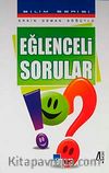 Eğlenceli Sorular