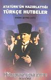 Atatürk'ün Hazırlattığı Türkçe Hutbeler