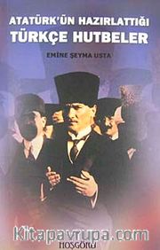 Atatürk'ün Hazırlattığı Türkçe Hutbeler