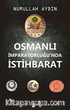 Osmanlı İmparatorluğunda İstihbarat