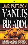 Yanlış Bir Adım