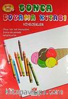 Yiyecekler / Gonca Boyama Kitabı -2