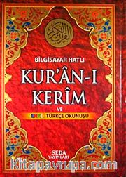 Bilgisayar Hatlı Kur'an-ı Kerim ve Renkli Türkçe Okunuşu (Rahle Boy-Kod:132)