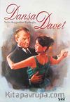 Dansa Davet & Gazi'nin Hüzünlü Aşığı