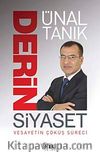 Derin Siyaset Vesayetin Çöküş Süreci
