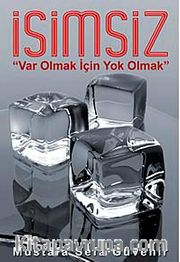 İsimsiz <br /> Var Olmak İçin Yok Olmak
