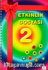Etkinlik Dosyası-2