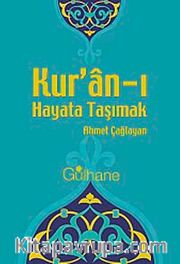 Kur'an-ı Hayata Taşımak