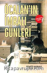 Öcalan'ın İmralı Günleri